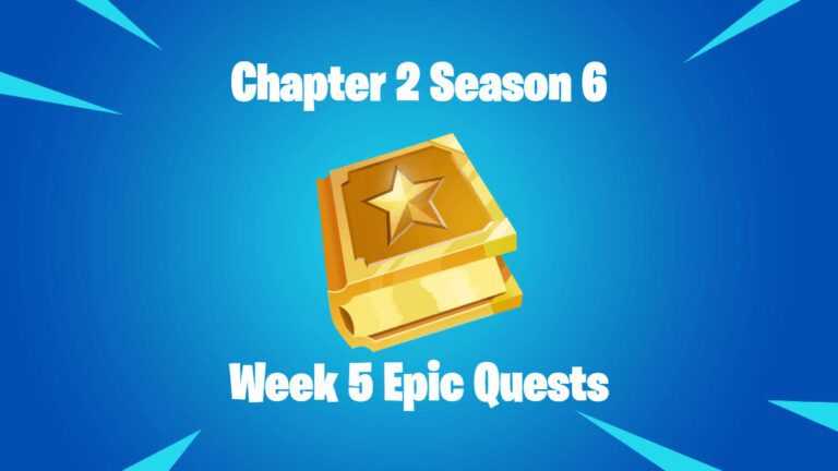 Fortnite C2S6W5 Epic Quests.