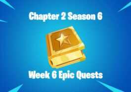 Fortnite C2S6W6 Epic Quests.