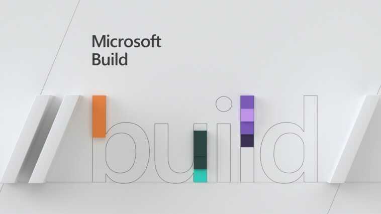 Microsoft Build Developer Conference 2021 aura lieu du 25 au 27 mai 1 La construction 2021 aura lieu du 25 au 27 mai