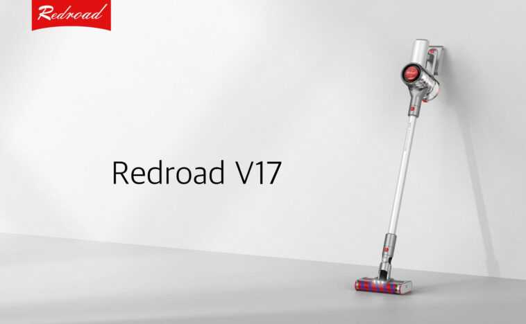 RedRoad V17: Le nouvel aspirateur à main silencieux sans fil bientôt en France ! 1 Redroad V17 Aspirateur