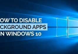 Comment Désactiver Les Applications En Arrière Plan Dans Windows 10