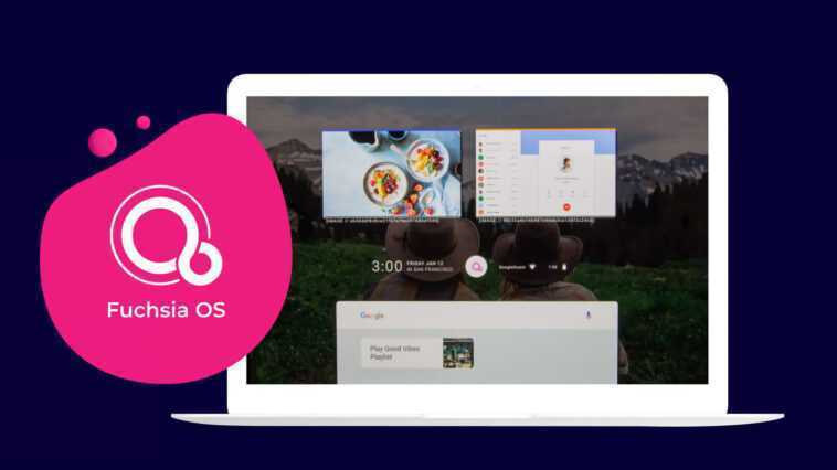 Google recrute du personnel pour étendre Fuchsia OS à d'autres plates-formes 1 Google Recrute Du Personnel Pour étendre Fuchsia Os à D'autres
