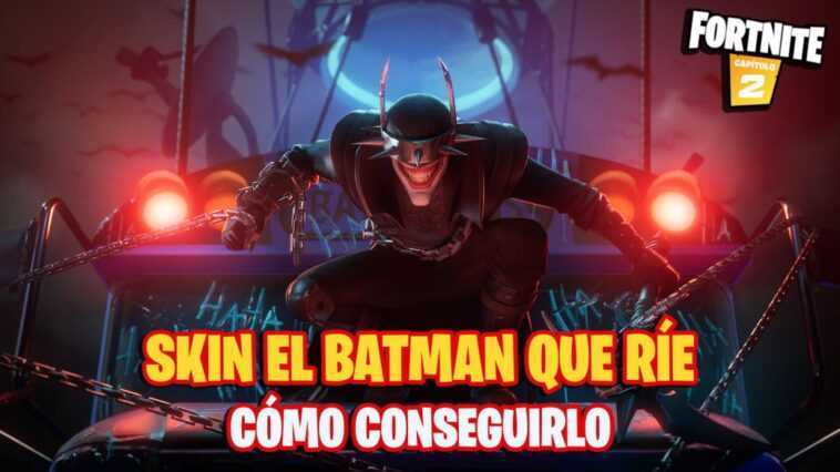Comment obtenir le skin Laughing Batman dans Fortnite 1 Comment Obtenir Le Skin Laughing Batman Dans Fortnite