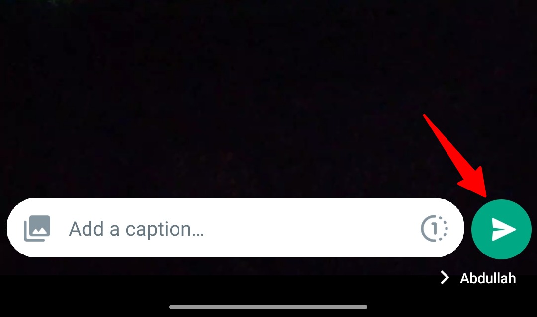 Comment envoyer des photos et des vidéos qui disparaissent dans WhatsApp 5 cliquez sur le bouton envoyer dans WhatsApp