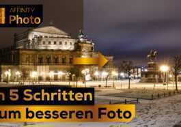 Tutoriel Affinity Photo : 5 étapes Pour Une Meilleure Photo