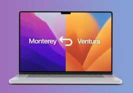 Désinstallez la version bêta de macOS Ventura : comment rétrograder votre Mac vers Monterey [Video]