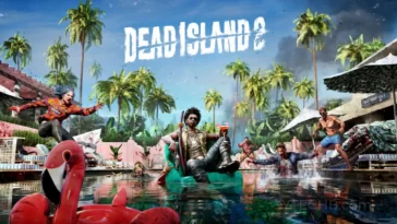 Dead Island 2: Release Date, Trailer, Gameplay, System Requirements and More