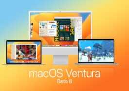 macOS 13 Ventura beta 8 est maintenant disponible avant la sortie d'octobre