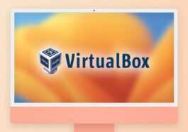 Oracle VirtualBox apporte la prise en charge d'Apple Silicon Mac dans la version bêta 7.0
