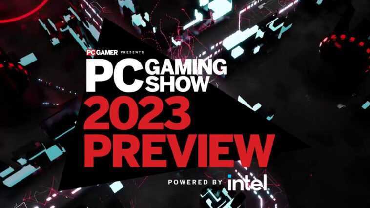 PC Gaming Show 2023 Preview : heure et comment regarder en ligne 1 Pc Gaming Show 2023 Preview : Heure Et Comment Regarder