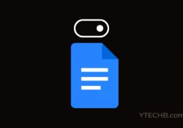 How to enable Dark Mode in Google Docs (App and Browser)