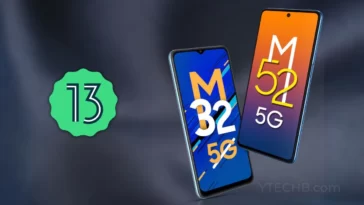 BREAKING: Samsung Galaxy M32 5G et M52 5G obtiennent une mise à jour stable d'Android 13 9 BREAKING: Samsung Galaxy M32 5G and M52 5G get stable Android 13 update