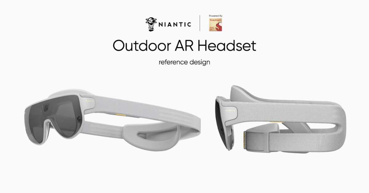 Niantic présente un prototype de casque AR alimenté par Snapdragon AR2 Gen 1