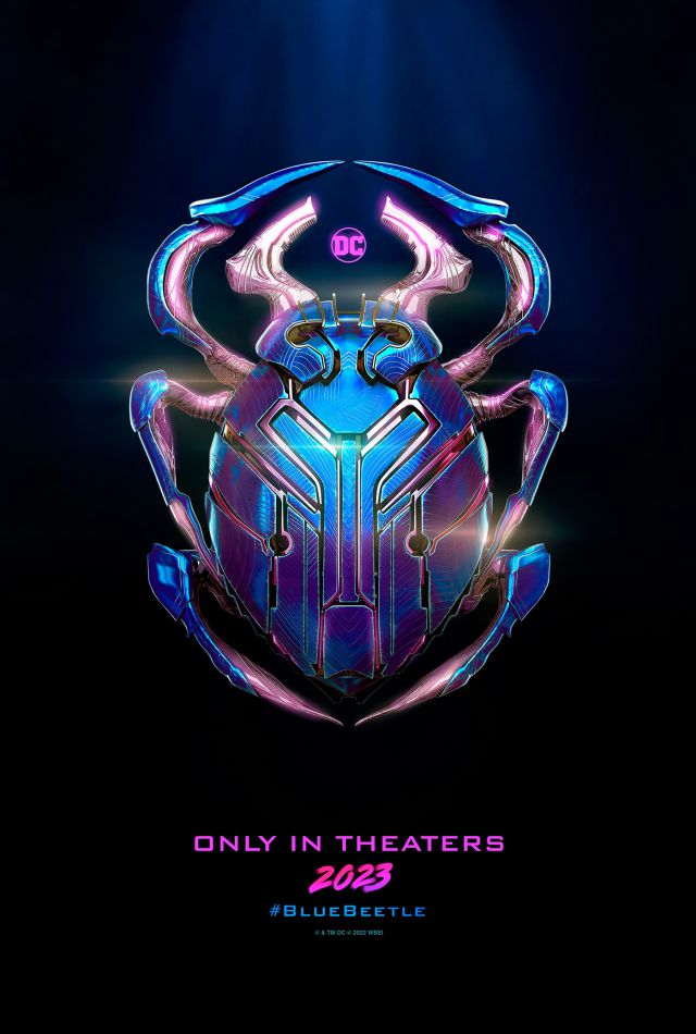 Blue Beetle, le nouveau super-héros latino de DC, a maintenant une affiche et un synopsis officiels 2 Blue Beetle, le nouveau super-héros latino de DC, a maintenant une affiche et un synopsis officiels