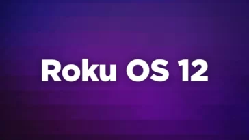 Roku dévoile le nouveau Roku OS 12 et la toute nouvelle gamme de téléviseurs Roku 22 Roku reveals new Roku OS 12 and brand new Roku TV Lineup