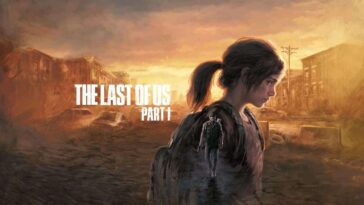 The Last of Us Part 1 aura des fonctionnalités spécifiques au PC, mais votre plate-forme peut-elle l'exécuter ? 2 The Last of Us Part 1