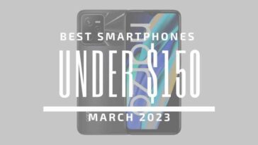 Top 5 des meilleurs smartphones à moins de 150 $ – mars 2023 8 Best Smartphones for Under $150 – March 2023