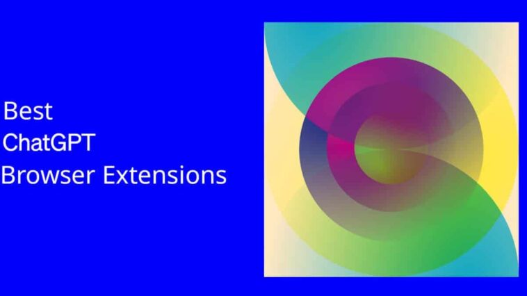 Apportez la puissance de l'IA à votre navigateur avec ces meilleures extensions ChatGPT 1 Best ChatGPT Browser Extensions