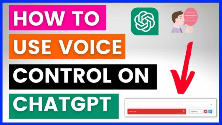 Guide sur l'utilisation de l'assistant de chat AI, ChatGPT, avec votre voix 1 Chatgpt