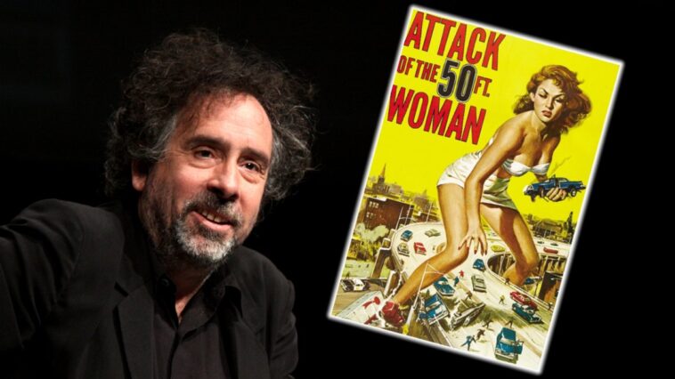 Tim Burton dirigera le remake du classique culte des années 50 "L'attaque de la femme de 50 pieds" 1 Tim Burton dirigirá el remake del clásico de culto de los 50 'El ataque de la mujer de 50 pies'