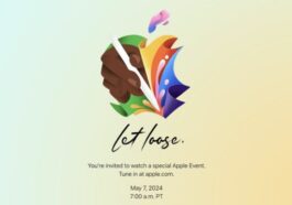 Apple annonce l'événement « Let Loose » pour le 7 mai.  Le nouvel iPad Pro arrive