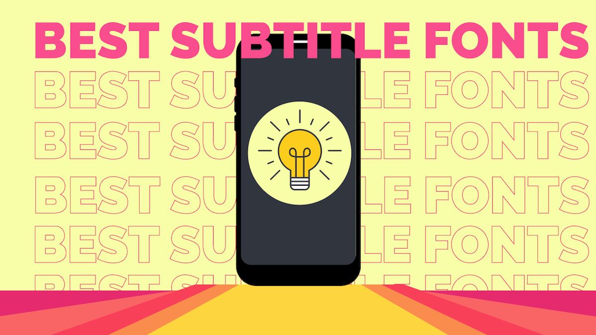 The Best Fonts for Subtitles & Video Captions (Research)
