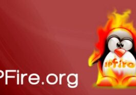 IPFire: uma distro Linux que é muito mais do que uma firewall