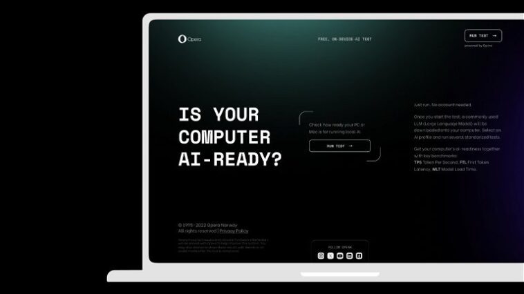 Votre appareil est-il capable d'exécuter des modèles d'IA, découvrez-le avec Opera 1 Votre appareil est-il capable d'exécuter des modèles d'IA ? Découvrez-le avec le nouvel outil gratuit d'Opera