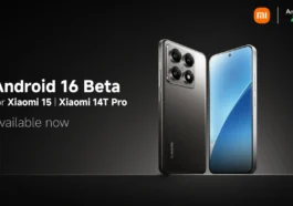 Aperçu de développement Android 16 disponible pour Xiaomi 15 et 14T Pro