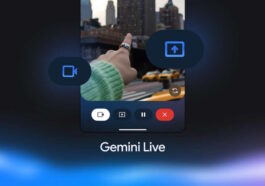 Gemini Live : l'IA de Google observe le monde à travers l'objectif de votre smartphone