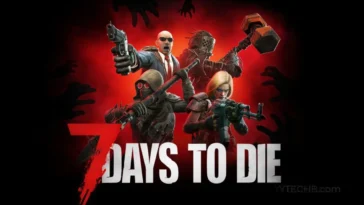 Les 10 Meilleures Mods de 7 Days To Die Qui Améliorent Votre Expérience de Jeu