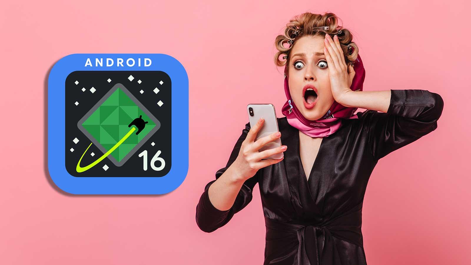 Android 16 n'est pas pour tout le monde : mettez à jour votre mobile maintenant pour éviter les risques 2 android 16 surprise