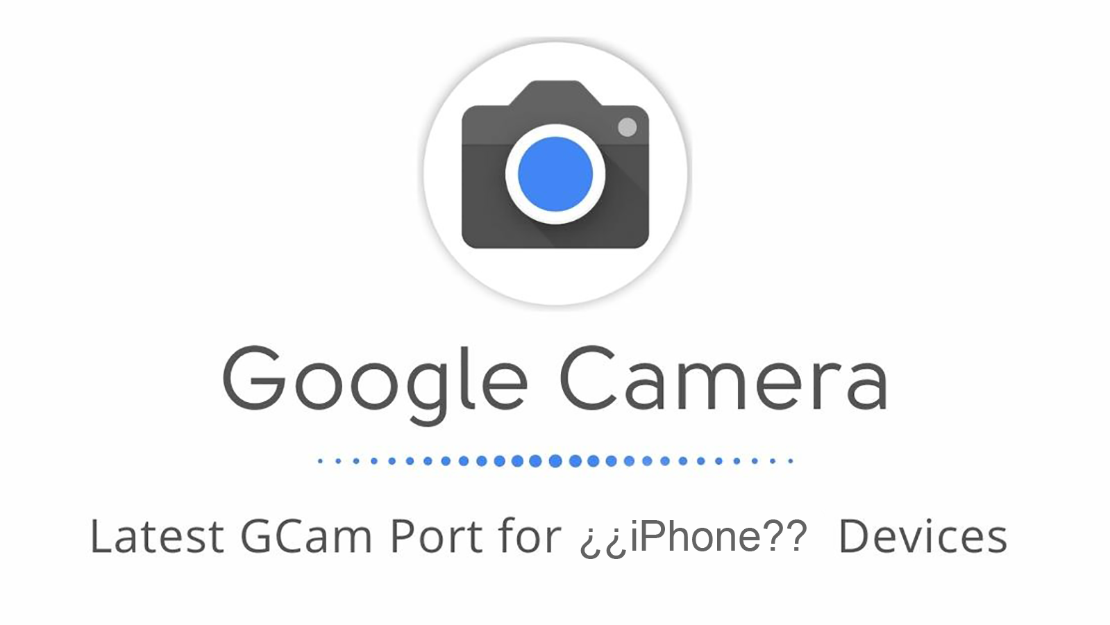 iPhone et GCam : découvrez l'application qui offre des fonctionnalités similaires