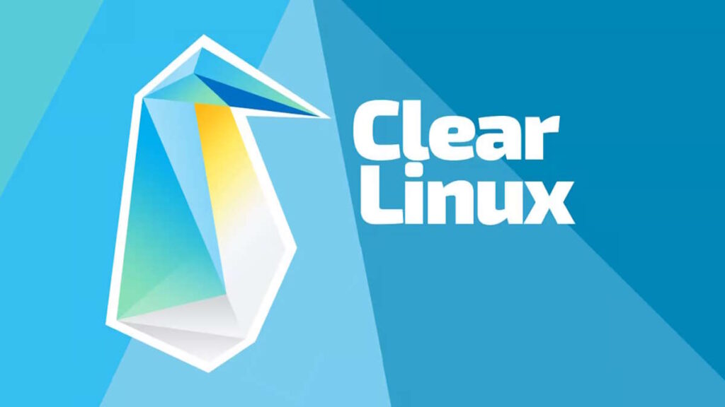 Intel met fin à Clear Linux OS : la distribution optimisée pour ses processeurs passe en lecture seule sur GitHub 2 Intel Clear Linux distro