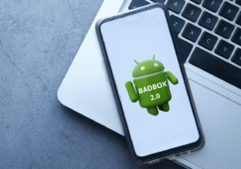 Si vous avez l'un de ces téléphones, éteignez-le immédiatement, 10 millions d'appareils sont concernés par le dangereux malware BadBox 69 Si vous avez l'un de ces téléphones, éteignez-le immédiatement, 10 millions d'appareils sont concernés par le dangereux malware BadBox