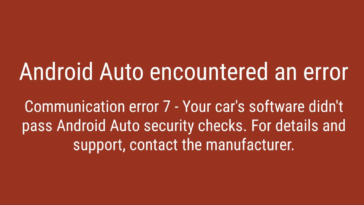 Erreur 7 sur Android Auto, le problème qui rend fous les conducteurs du monde entier 14 Erreur 7 sur Android Auto, le problème qui rend fous les conducteurs du monde entier