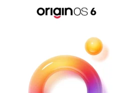 Le calendrier de déploiement d'OriginOS 6 est enfin là – Vérifiez si votre appareil est éligible