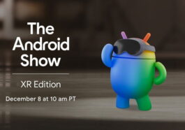L'avenir des réalités selon Google sera présenté lors du prochain 'Android Show: XR Edition' le 8 décembre