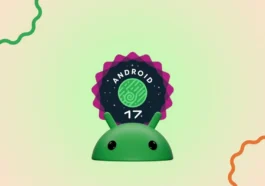 Date de sortie, fonctionnalités et appareils compatibles d'Android 17