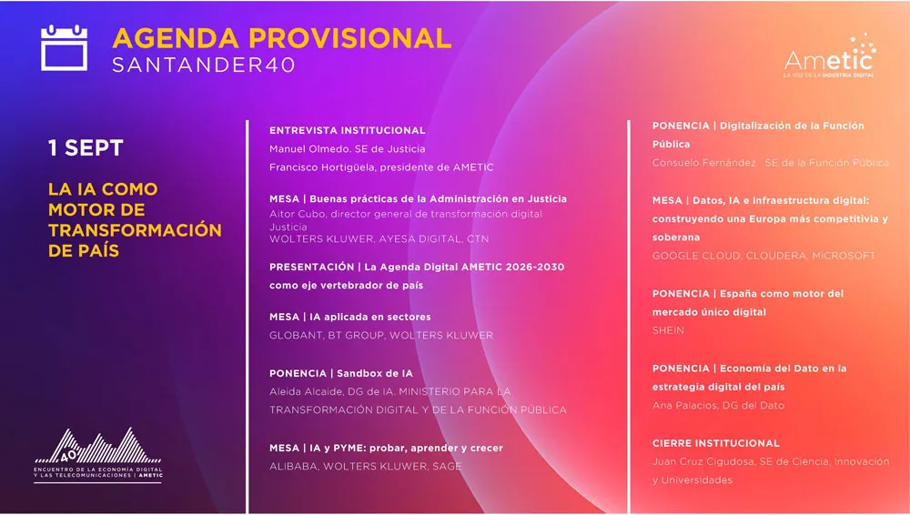 AMETIC rassemblera pour son 40e anniversaire les leaders du secteur lors de son événement à Santander 7 Programme de l'événement / Les conférenciers de l'événement d'AMETIC / Image de presse d'AMETIC