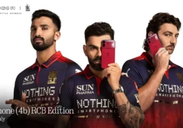 Design Officiel du Nothing Phone 4b RCB Edition Dévoilé ; Vente Flash d'une Journée Uniquement ! 101 Design Officiel du Nothing Phone 4b RCB Edition Dévoilé ; Vente Flash d'une Journée Uniquement !